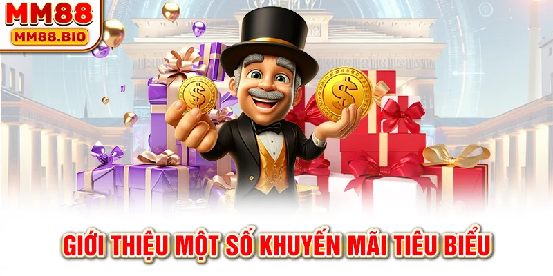 Giới thiệu một số khuyến mãi tiêu biểu