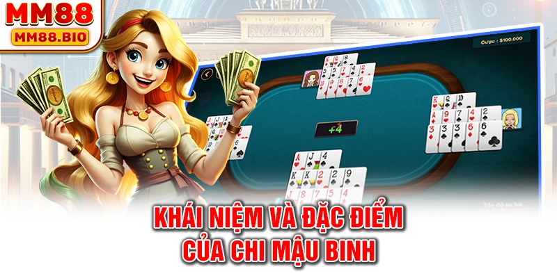 Khái niệm và đặc điểm của chi mậu binh